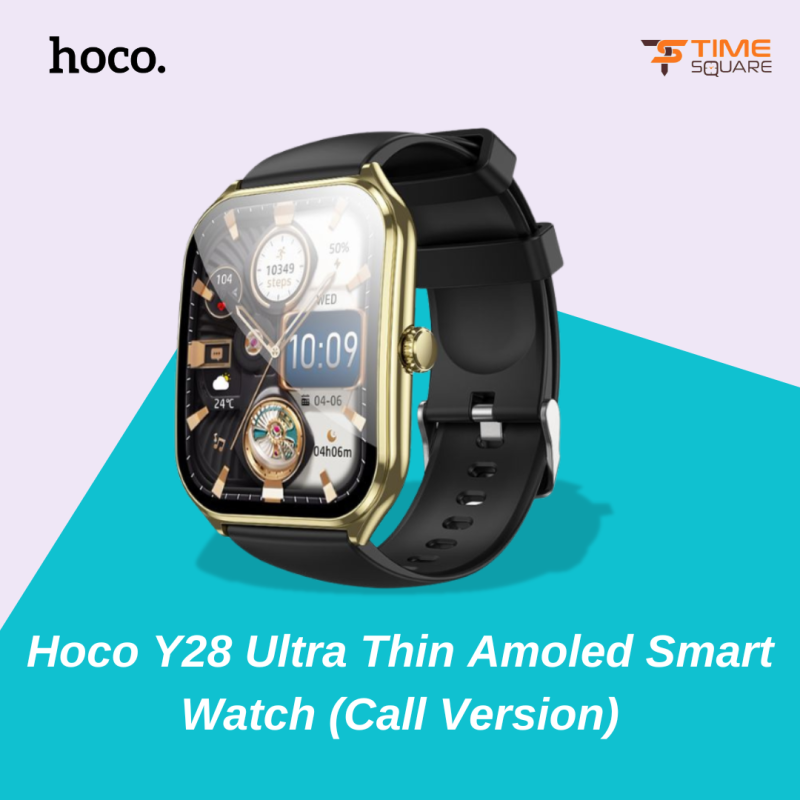 Hoco Y28 Ultra Thin Amoled Smart Watch (Call Version)